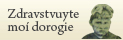 Zdravstvuyte moí dorogie