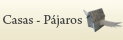 Casas pájaros