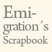 Emigration´s scrapbook